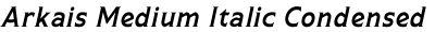 Arkais Medium Italic Condensed